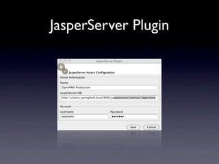 JasperServer Plugin
 