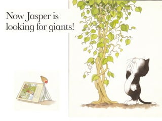 Jaspers beanstalk[1] | PPT