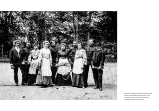 Na kortach tenisowych w jaszczurowskim parku.
Czwarta z lewej Helena Thetschlówna, obok
po prawej jej siostra Elwira, pocz...