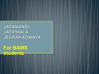 For BAMS
students
 