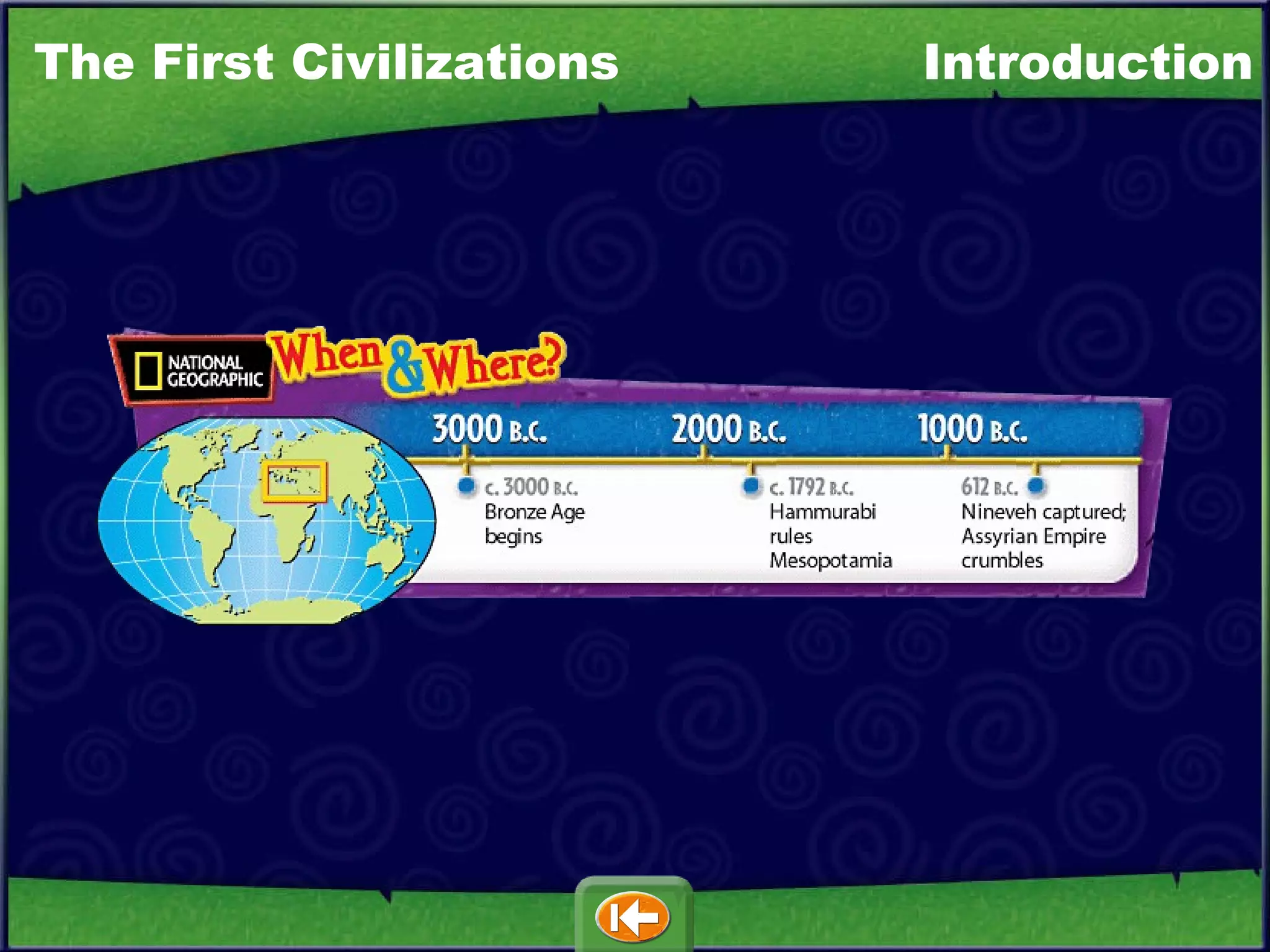 The First Civilizations Introduction 