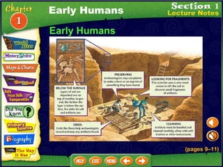 Early Humans Early Humans (pages 9 – 11) 