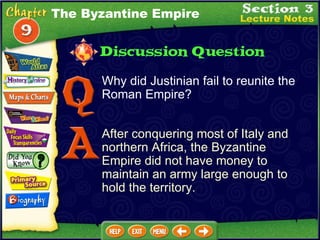 Why did Justinian fail to reunite the Roman Empire? After conquering most of Italy and northern Africa, the Byzantine Empire did not have money to maintain an army large enough to hold the territory. The Byzantine Empire 