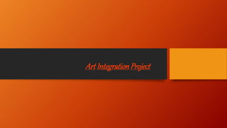 Art IntegrationProject
 