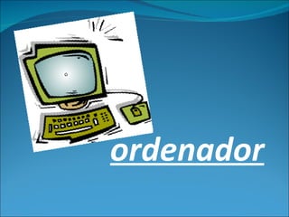 ordenador 
