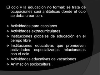 Instituciones globales de educación en el tiempo libre