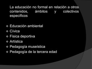 Animación sociocultural.	La inadaptación social y la educación no formalEtapas de inadaptación:Represiva