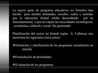 La planificación del sector no formal