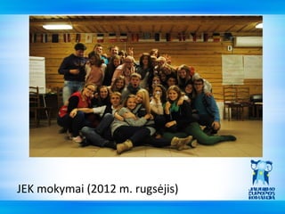 JEK mokymai (2012 m. rugsėjis)
 