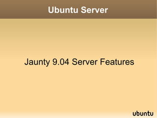 Ubuntu Server ,[object Object]