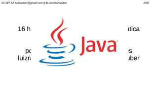 CC BY-SA luizrauber@gmail.com || fb.com/luizrauber 2/90
.NET e C#
16 horas de explanação, diálogo e prática
Junho 2016
por Luiz Henrique Rauber Rodrigues
luizrauber@gmail.com - fb.com/luizrauber
 