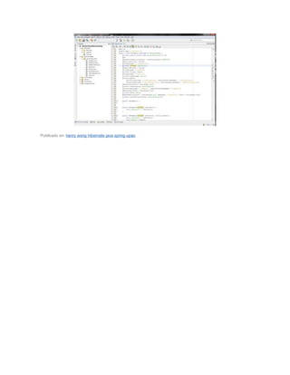 Publicado en: henry wong,hibernate,java,spring,upao
 