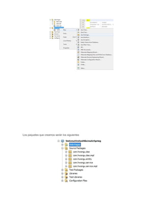 Los paquetes que creamos serán los siguientes
 