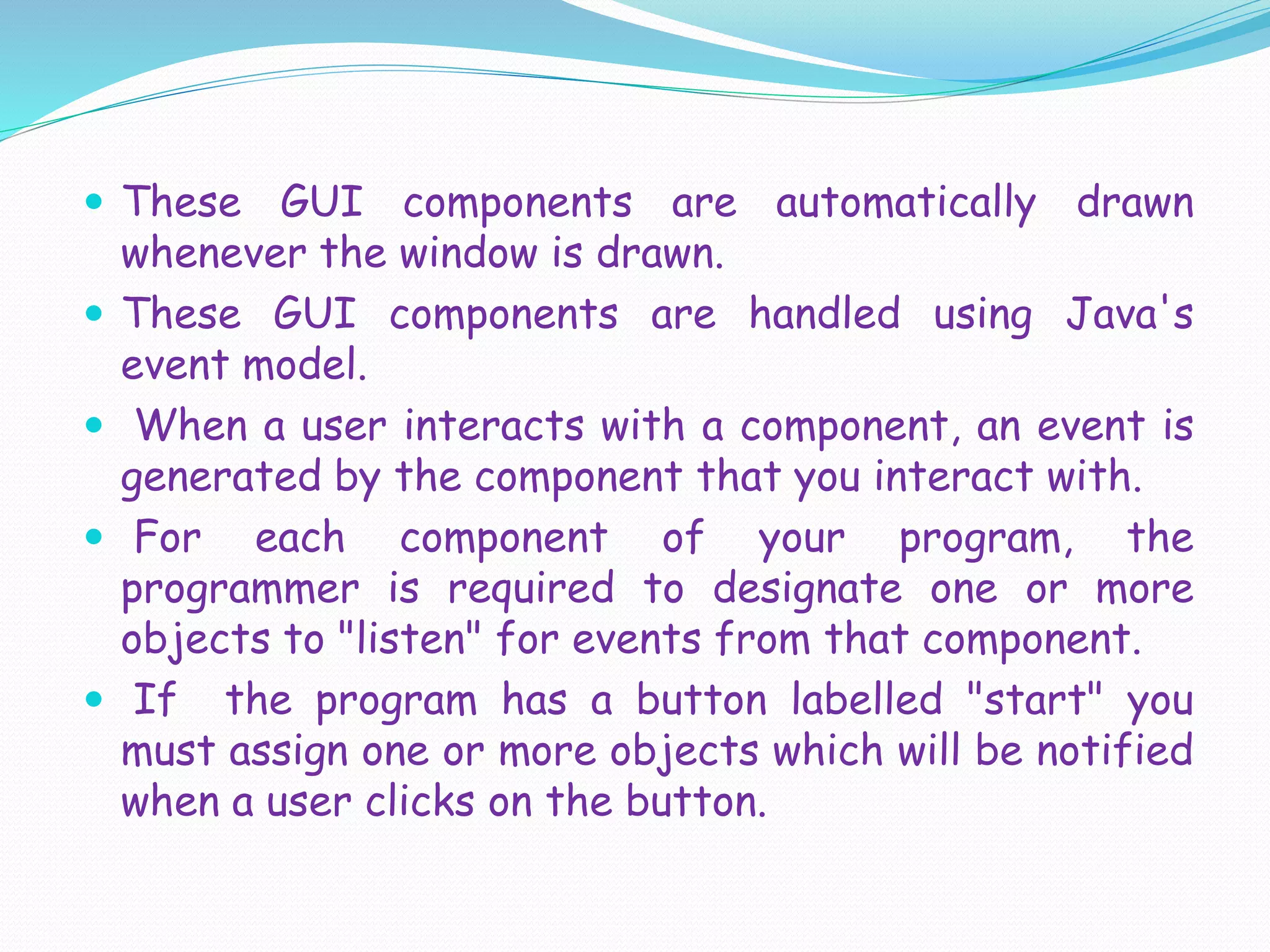 GUI components in Java | PPTX | Programming Languages | Computing