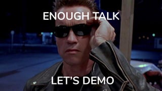 @metanet
ENOUGH TALK
LET’S DEMO
 