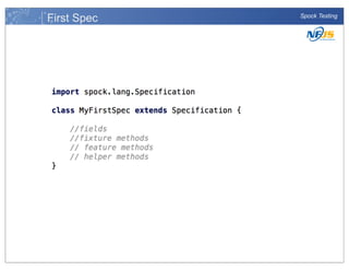 First Spec

Spock Testing

 
