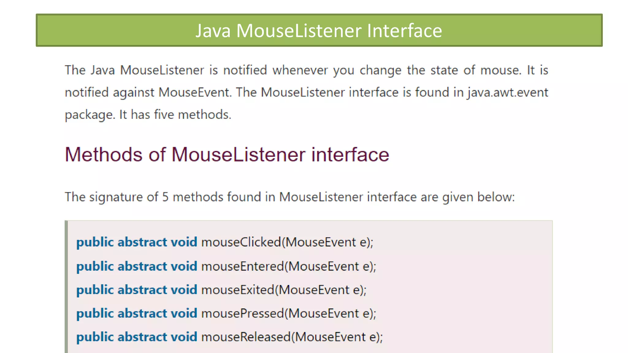 Java MouseListener Interface
 