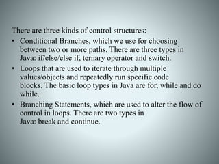 There are three kinds of control structures:
• Conditional Branches, which we use for choosing
between two or more paths. ...