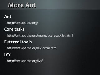 Java Builds with Maven and Ant