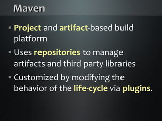 Java Builds with Maven and Ant