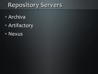 Java Builds with Maven and Ant