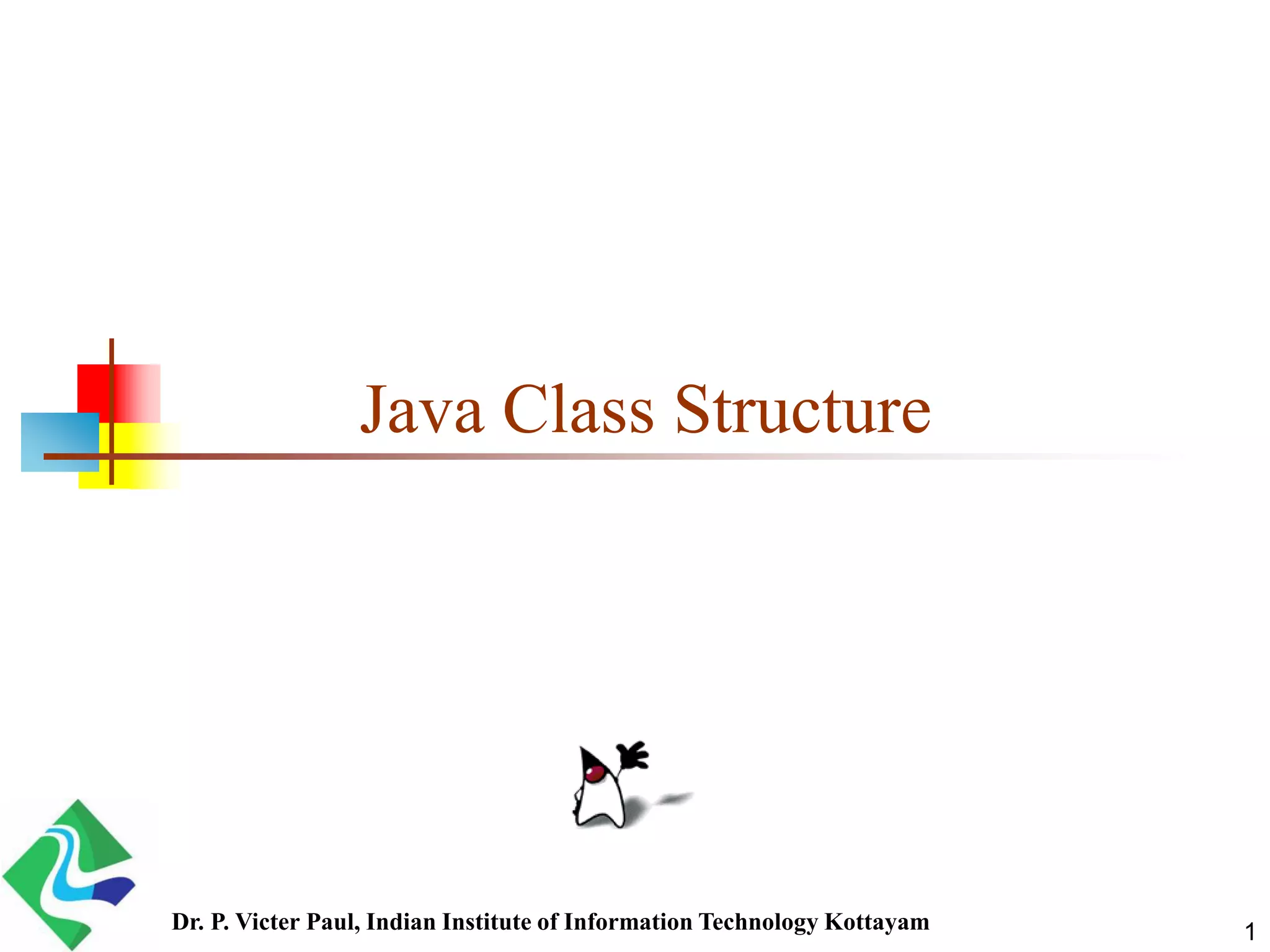 Java - Class Structure | PPT