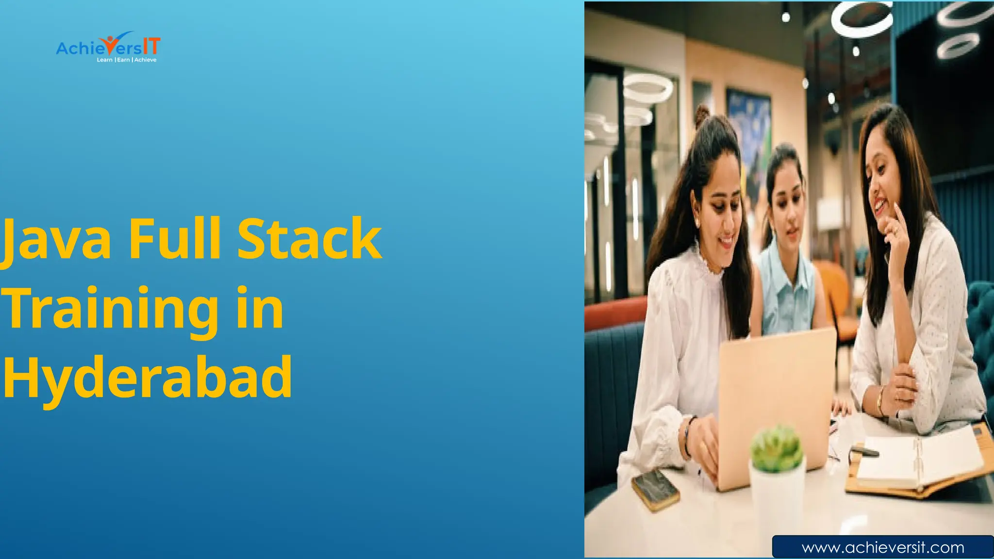 Java Full Stack
Training in
Hyderabad
www.achieversit.com
 
