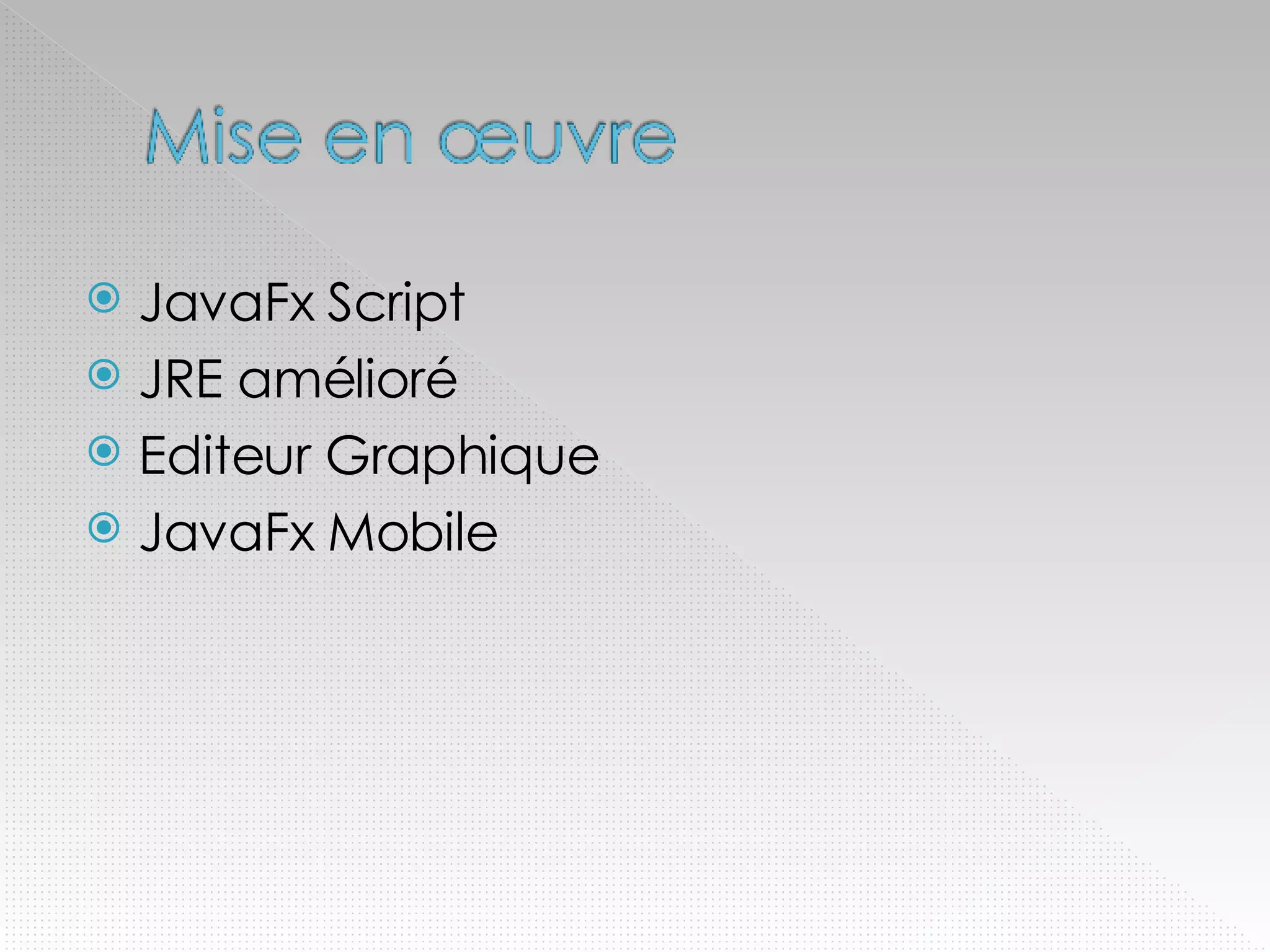 JavaFx Script JRE amélioré Editeur Graphique JavaFx Mobile 
