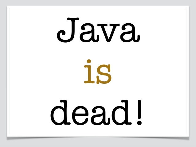 Java Is Not Dead - Bob McWhirter