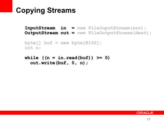 17
Copying Streams
 