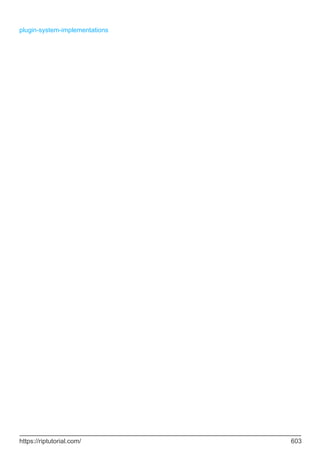 plugin-system-implementations
https://riptutorial.com/ 603
 