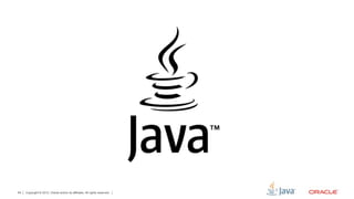 64   Copyright © 2012, Oracle and/or its affiliates. All rights reserved.
 