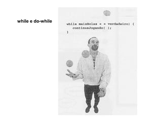 while e do-while
 