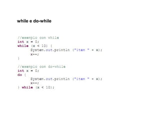 while e do-while
 