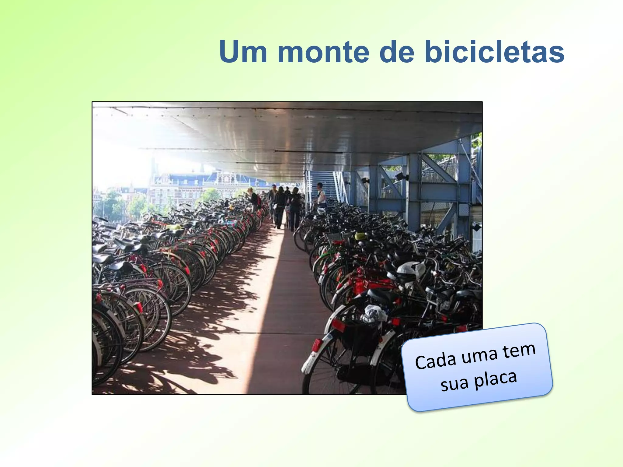 Um monte de bicicletas
 