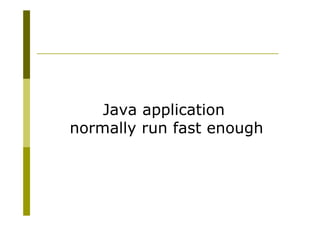 Java Performance Tuning