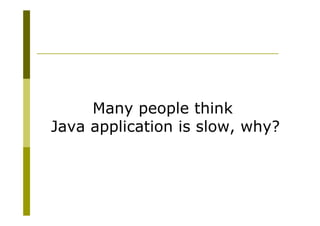 Java Performance Tuning