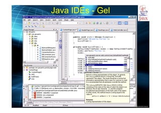 http://publicationslist.org/junio
Java IDEs - Gel
 