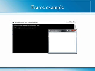 Frame example
 