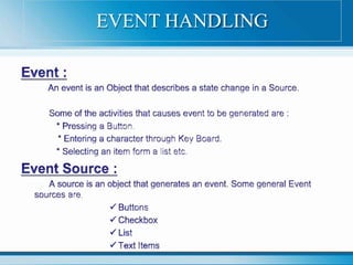EVENT HANDLING
 