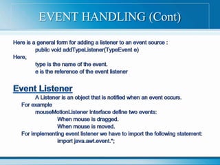 EVENT HANDLING (Cont)
 