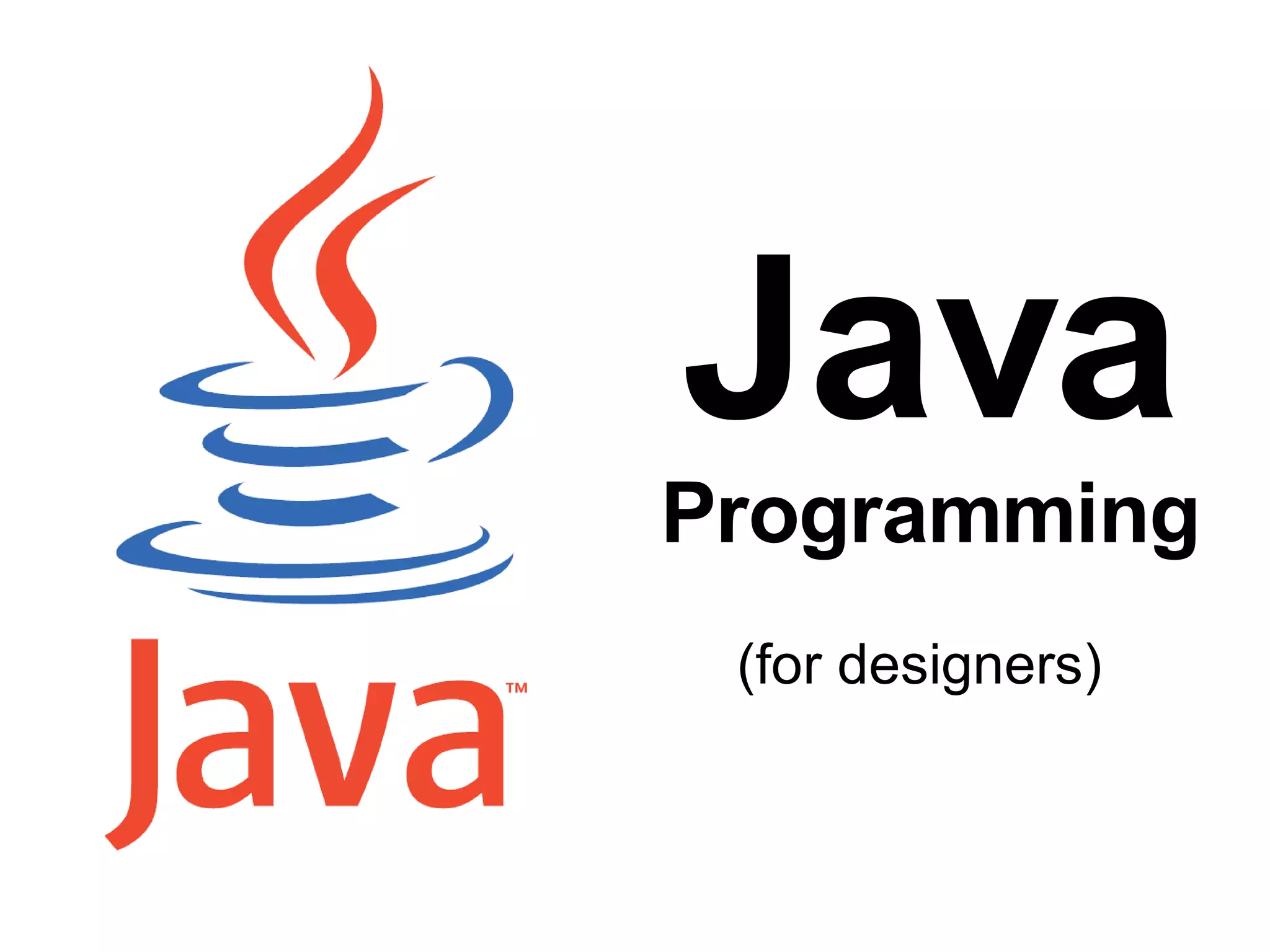 Java Programming for Designers | PPT