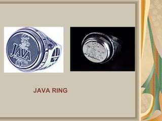 Java ring ppt | PPT