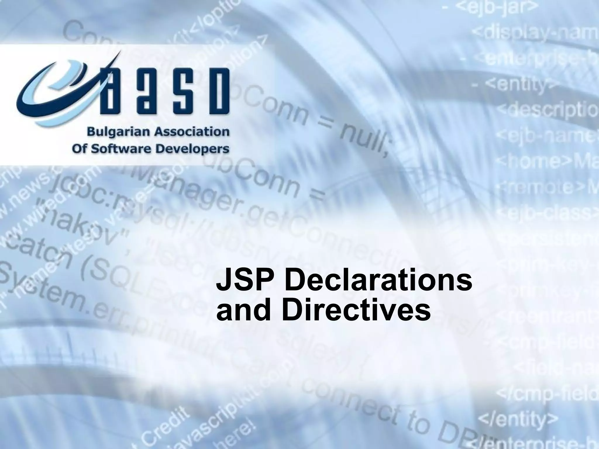 JSP Declarations and Directives 