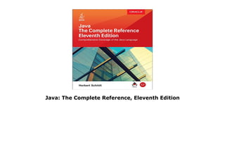 Java: The Complete Reference, Eleventh Edition | PDF