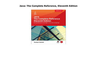 Java: The Complete Reference, Eleventh Edition | PDF