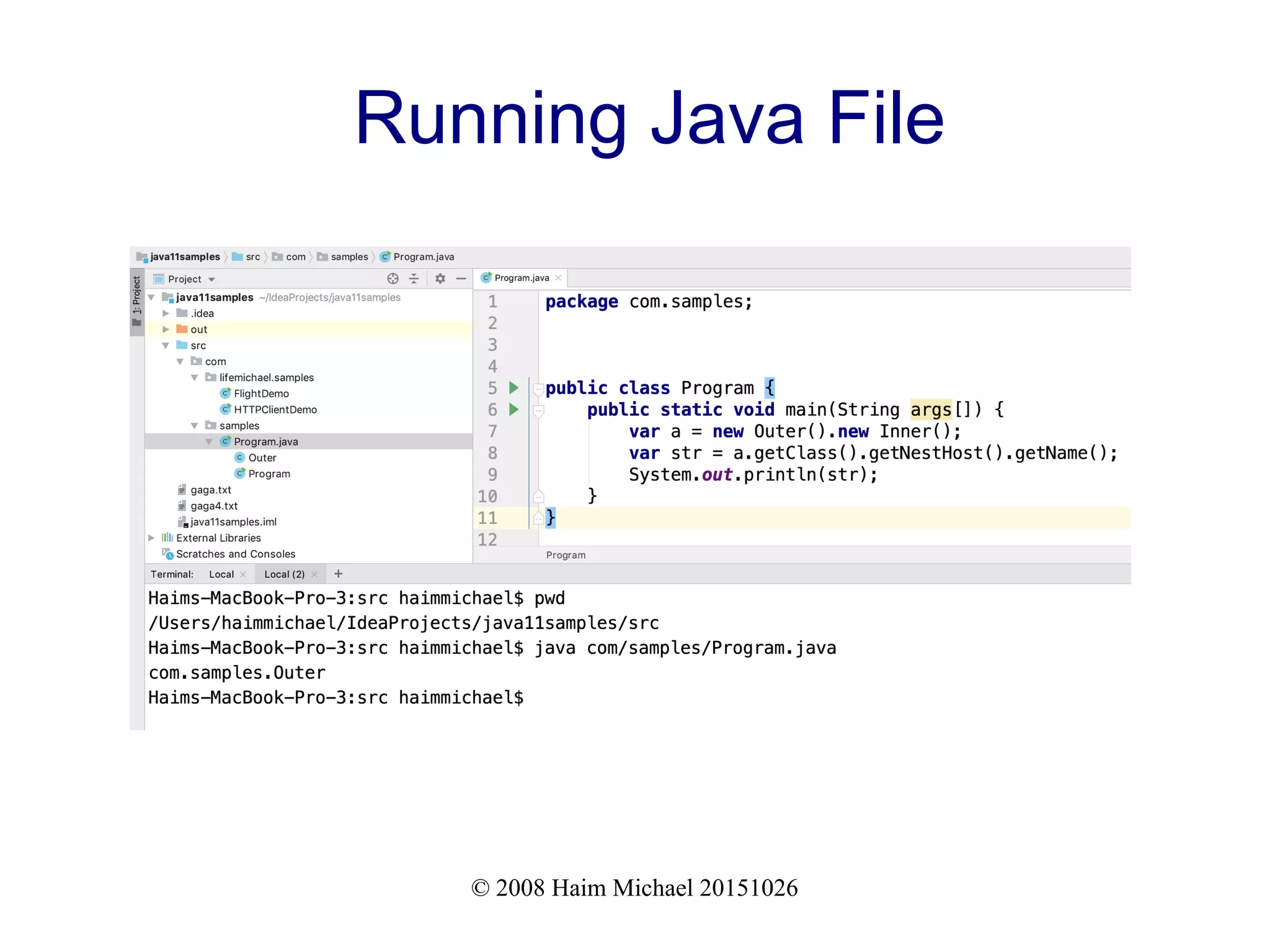 © 2008 Haim Michael 20151026 Running Java File 