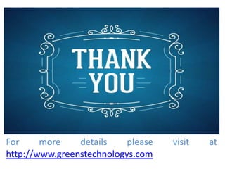 For more details please visit at
http://www.greenstechnologys.com
 