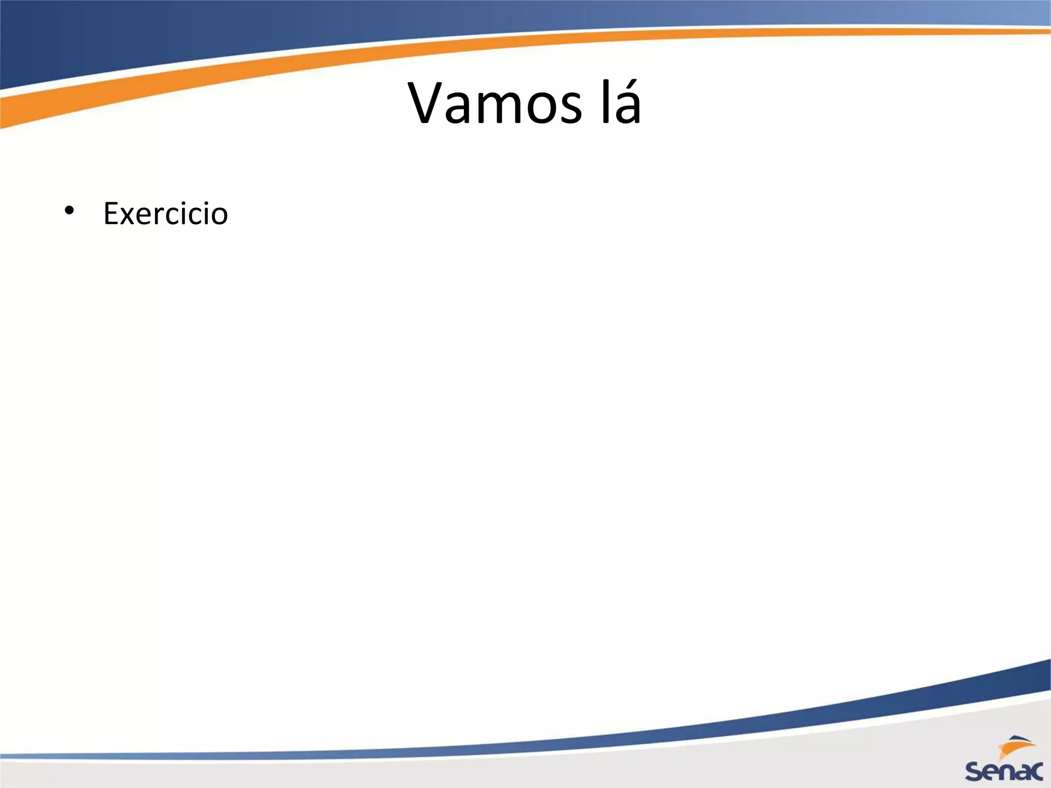 Vamos lá • Exercicio 