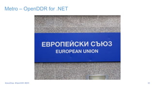 Metro – OpenDDR for .NET
29#Java2Days #OpenDDR #MVC
 